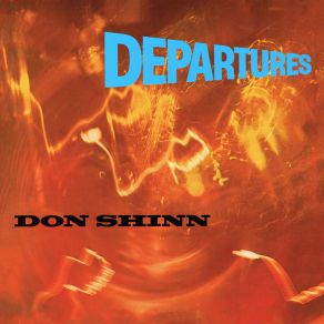 Download track Departure IV Don Shinn