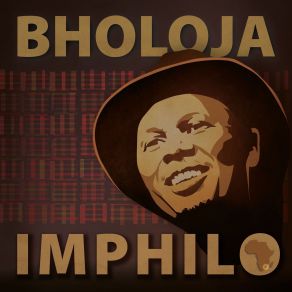 Download track Mkhulu Longakimi' Bholoja