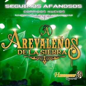 Download track El Corrido Del Chino Arevaleños De La Sierra De (Tony Arevalo)