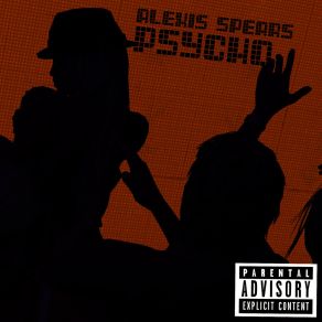 Download track Psycho (Instrumental) Alexis Spears