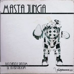 Download track Big Daddy Riddim Masta Junga