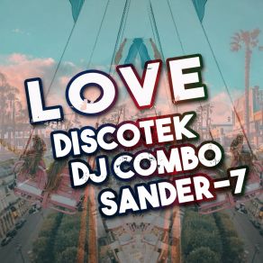 Download track Love (Short Edit) Sander-7