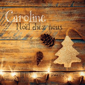 Download track Joyeux Noël Caroline Noel