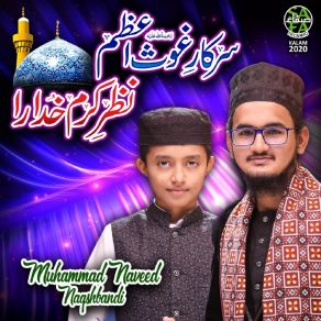 Download track Sarkar E Ghous E Azam Muhammad Naveed Naqshbandi