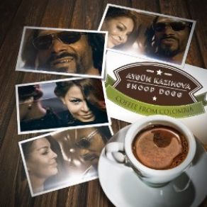 Download track Coffee From Colombia (Tavo Loves Colombia House Mix) Snoop Dogg, Aygün Kazımova