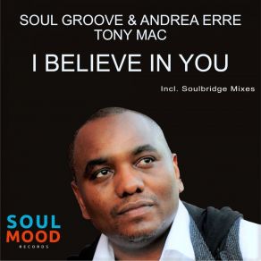 Download track I Believe In You (Club Edit Mix) Tony Mac