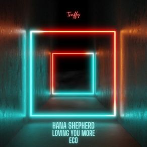 Download track Loving You More Hana Shepherd