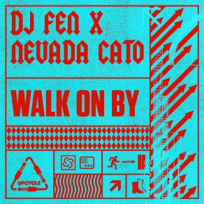 Download track Walk On By (Fen's 2 Step Extended Mix) Nevada Cato