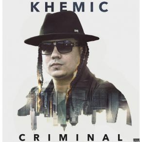 Download track Criminal Khemic