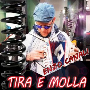 Download track Tira E Molla Enzo Canali