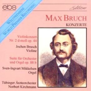 Download track Andante Con Moto - Allegro Con Fuoco Max Bruch