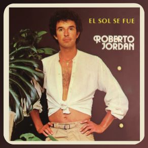 Download track El Sol Se Fue Roberto Jordán