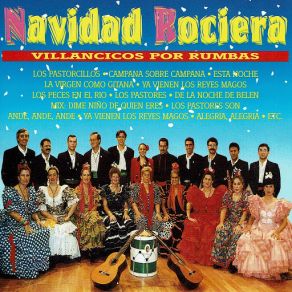 Download track Ande, Ande, Ande / Arre Borriquito / Navidad Blanca / Navidad / Campana Sobre Campana / Pampanitos Verdes / La Enhorabuena Coro Rociera Divina Pastora