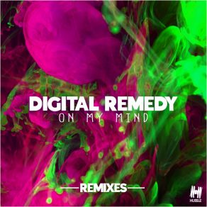 Download track On My Mind (Jolyon Petch Remix) Digital RemedyJolyon Petch