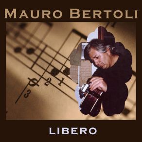 Download track Questa Vita Mauro Bertoli