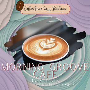 Download track Acoustic Cafe Swing Coffee Shop Jazz Relax