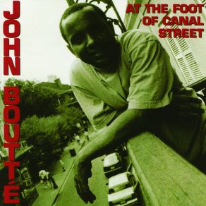 Download track At The Foot Of Canal Street John Boutté