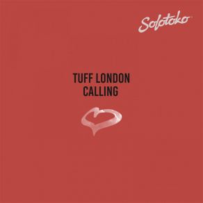 Download track Talk To Me Tuff London