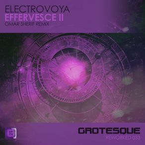 Download track Effervesce II (Omar Sherif Extended Remix) Electrovoya