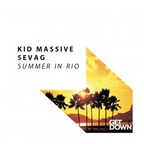 Download track Summer In Rio (Original Mix) Kid Massive, Sevag, Kid Massive Sevag