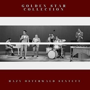 Download track Von Gestern Und Vorgestern - Teil 2: My Golden Baby / Marchita / Was Macht Der Maier Am Himalaya Hazy Osterwald Sextett