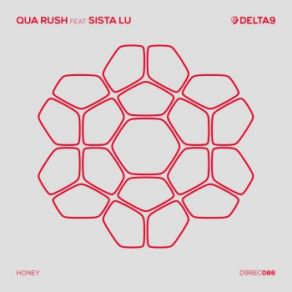 Download track Honey Qua RushSista Lu