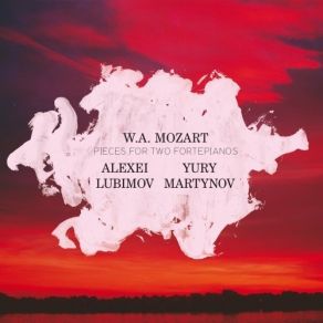 Download track 2. Sonata For 2 Pianos In D Major K. 448 K. 375a: 2. Andante Mozart, Joannes Chrysostomus Wolfgang Theophilus (Amadeus)