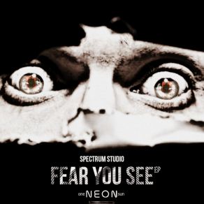 Download track Fear You See (Peter Mills Remix) Spectrum StudioPeter Mills