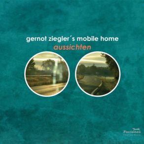 Download track Aussichten Gernot Ziegler