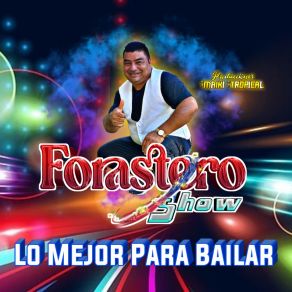 Download track El Embrujo FORASTERO SHOW