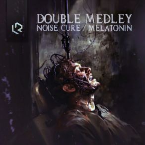 Download track Melatonin Double Medley