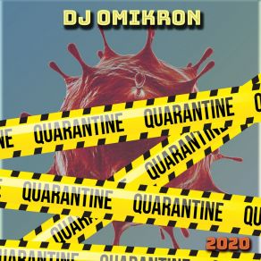 Download track House Quarantine Dj Omikron