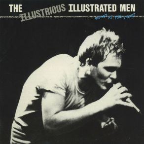 Download track Illustrious Illustrated Man The Illustrious Illustrated Men