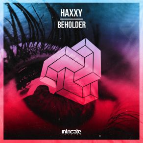 Download track Beholder (Original Mix) Haxxy