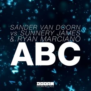 Download track Abc Extended Mix Ryan Marciano, Sander Van Doorn' Sunnery James