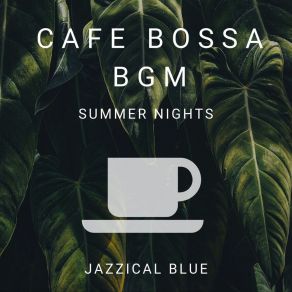 Download track Brazilian Beach, Bossa Boogie Jazzical Blue