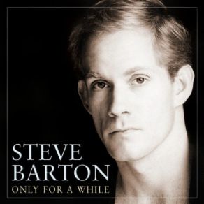 Download track (It's) Only For A While (From 'Emma') Steve BartonSadie Nine