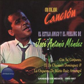 Download track Mi Mejor Canción José Antonio Méndez