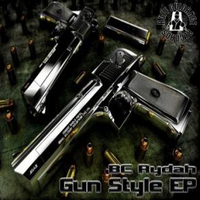 Download track Gun Style Bay B Kane, BC Rydah