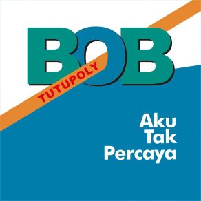 Download track Sosok Bob Tutupoly