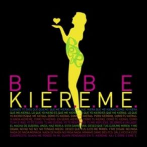 Download track K. I. E. R. E. M. E. Bebe