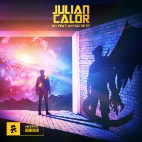 Download track No Fear Anymore Julian CalorAva Silver