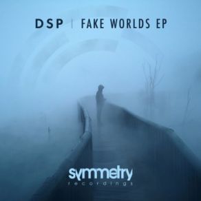 Download track Fake Worlds DSP