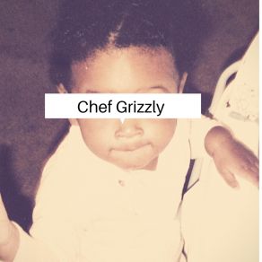 Download track Get To The Money Chef Grizzly