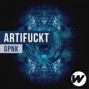 Download track GPNK (Original Mix) Artifuckt