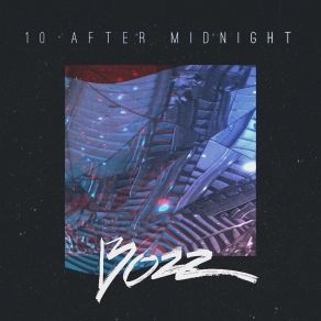 Download track 10 After Midnight Bozz