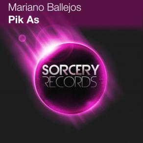 Download track Pik As (Original Mix) Mariano Ballejos