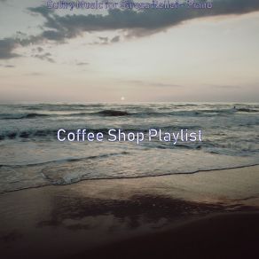 Download track Soundscape For Stress Relief Coffee Shop Playlist