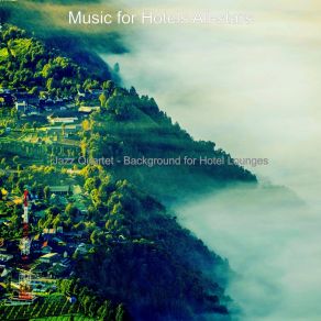 Download track Astounding Resorts Music For Hotels All-Stars