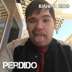 Download track Perdido Juanma Rios